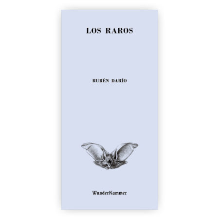 Los raros - Rubén Darío