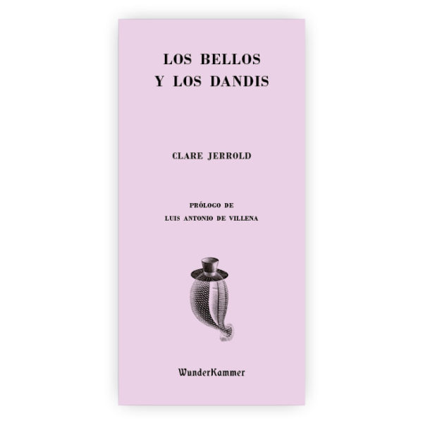 Los bellos y los dandis - Clare Jerrold