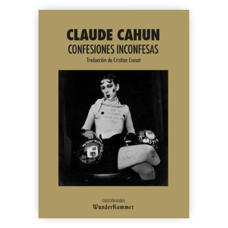 Confesiones inconfesas - Claude Cahun