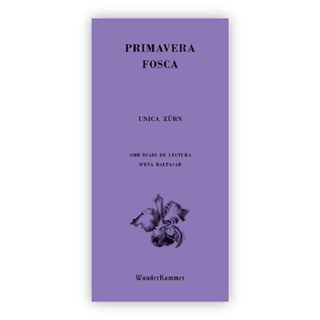 Primavera fosca - Unica Zürn