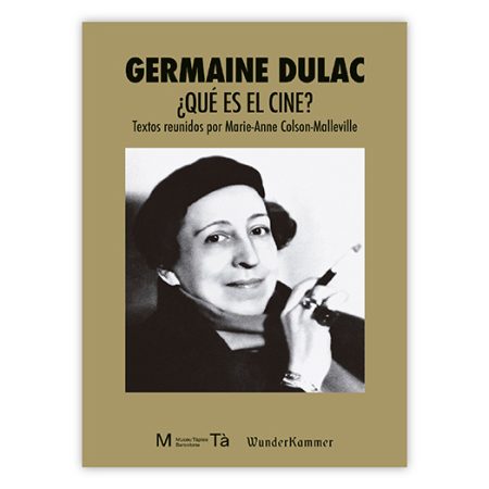 ¿Qué es el cine? - Germaine Dulac